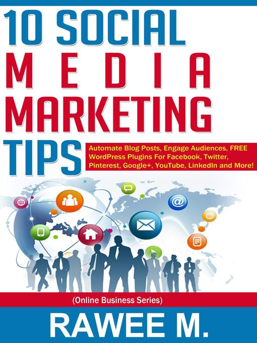 Title details for 10 Social Media Marketing Tips by Rawee M. - Available
